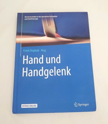 Hand Und Handgelenk Frank Unglaub Springer Surgery Hand & Wrist German