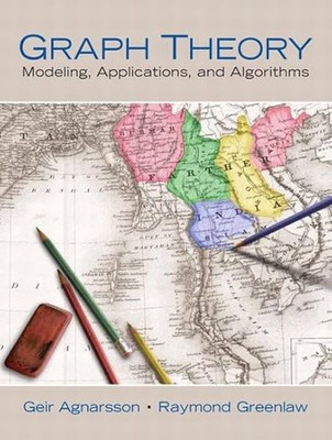 Graph Theory: Modeling Applications and Algorithms by Geir Agnarsson