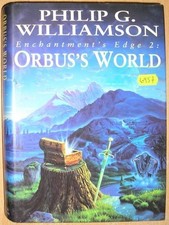 Orbus's World (v. 2) (Enchantment's..., Williamson, Phi