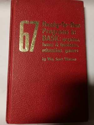 67 Ready-To-Run Programs in BASIC graphics  business education games 1981 J13