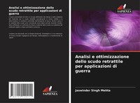 Jaswinder Singh Mehta | Analisi E Ottimizzazione Dello Scudo Retrattile Per...
