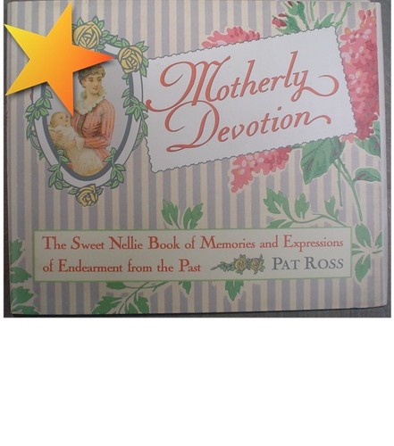 Motherly Devotion by Pat Ross Book of Memories and Expressions Hardcover WZ14149 - 第 1/1 張圖片