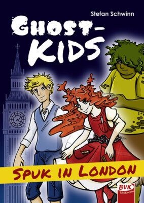 Stefan Schwinn; Daniela Heirich / GHOSTKIDS   Spuk in London