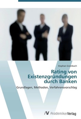 Stephan Grombach | Rating von Existenzgründungen durch Banken | Taschenbuch