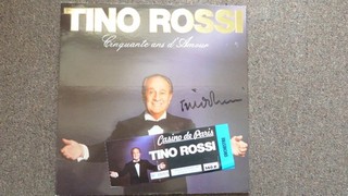 Autographe ORIGINAL du Chanteur TINO ROSSI sur Pochette LP 33T Ticket 1982