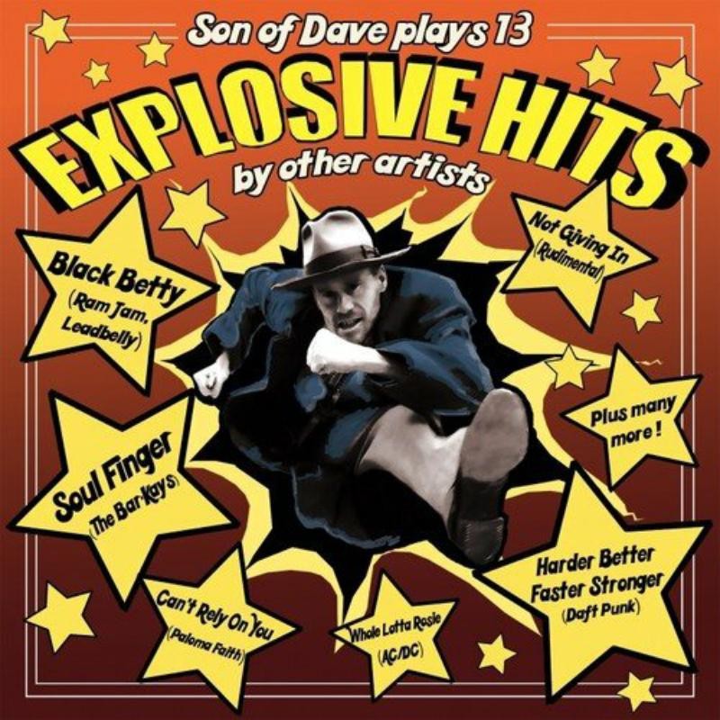 Son of Dave Explosive Hits CD SODCD002 NEW