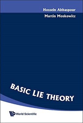 Basic Lie Theory - HardBack NEW World Scientifi 2007-11-21