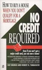 No Credit Required: How to Buy a House When You Dont Qualify for a Mortg - GOOD