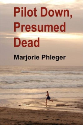 Pilot Down, Presumed Dead - Special Illustrated Edition - Paperback / softback N