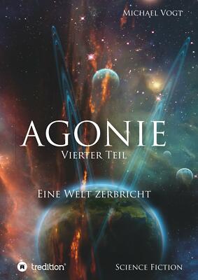 Agonie - Vierter Teil | Buch | 9783746902906