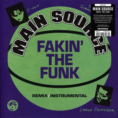 Main Source - Fakin' The Funk (Remix) / Fakin' The Funk (I (1992 - UK - Reissue)
