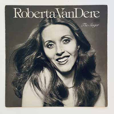 Roberta VanDere / Roberta Vandervort - The Singer LP (Cottage Records 1977) RARE
