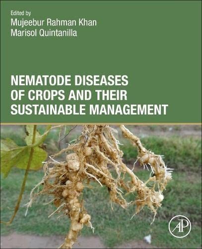 Nematode Diseases of Crops and Their Sustainabl, Khan, Quintanilla,#