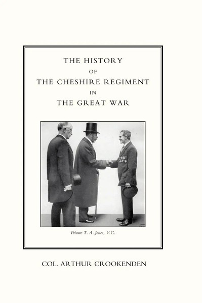 Col. Arthur Crookenden | History Of The Cheshire Regiment In The Great War-image