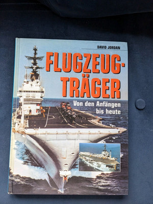 Jordan, David Flugzeugträger. Von den Anfängen bis heute