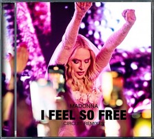 Madonna I Feel So Free Circuit Remixes CD