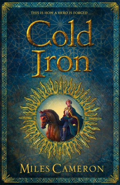 Cold Iron Masters and Mages Book One by Miles Cameron (Paperback Book) - Image 5