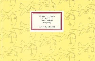 Das Antlitz des Friedens. Le Visage de la Paix | Pablo Picasso, Paul Eluard