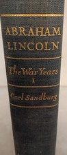 Abraham Lincoln: The War Years Vol 1 by Carl. Sandburg