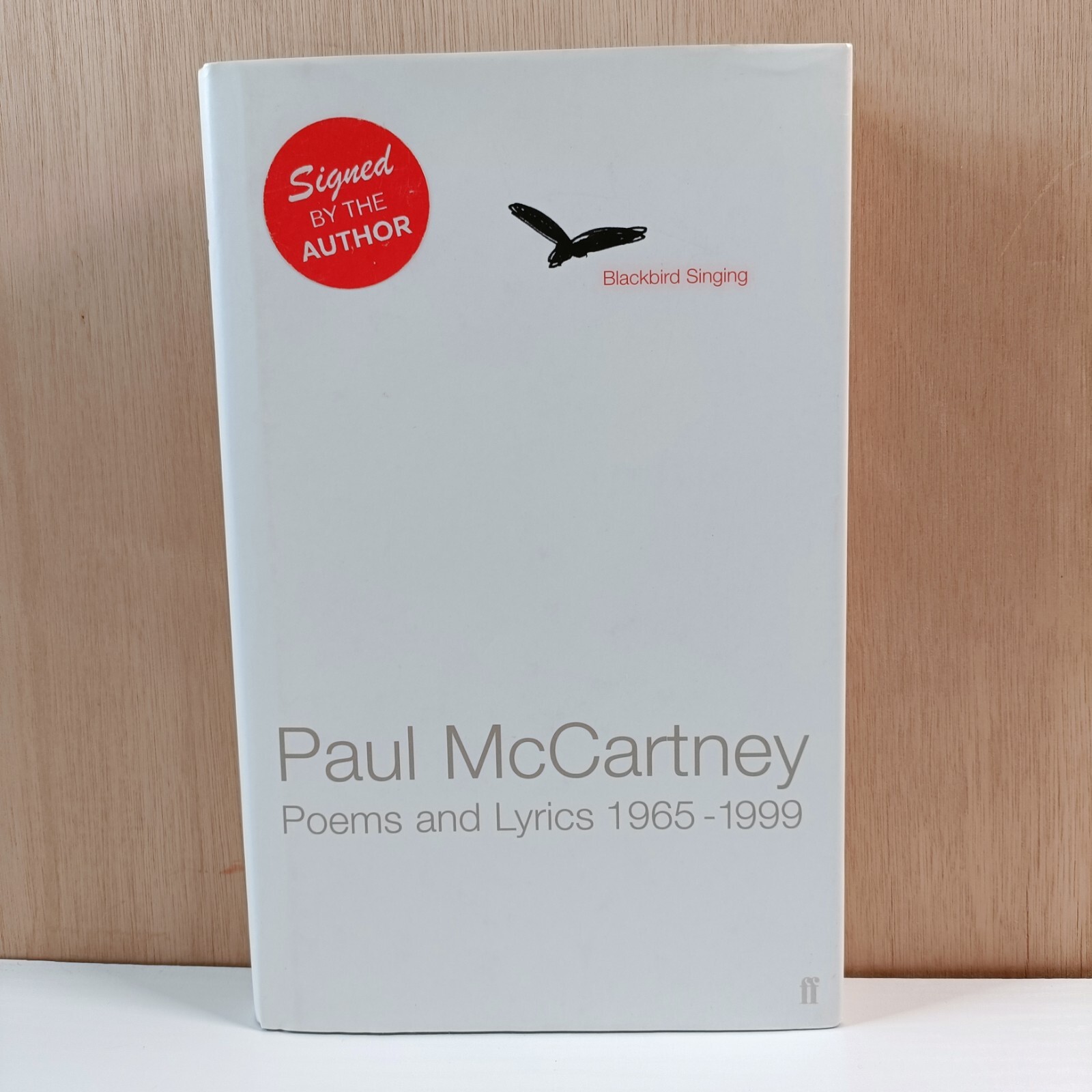 Signed Blackbird Singing: Poems and Lyrics, 1965-1999 by Paul McCartney Hardback