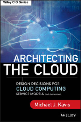Architecting the Cloud: Design Decisions for Cloud Computing Service - VERY GOOD