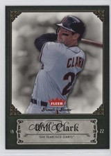 2006 Fleer Greats of the Game Will Clark #97 6x9