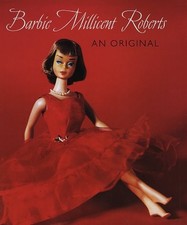 BARBIE MILLICENT ROBERTS: AN ORIGINAL By Valerie Steele  David Levinthal VG 