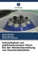 Vielseitigkeit Von PläTtchenreichem Fibrin Bei Der Wiederherstellung Von...
