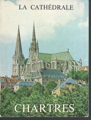 Monographie de la cathedrale de Chartres.Etienne HOUVET. 1977 Z015