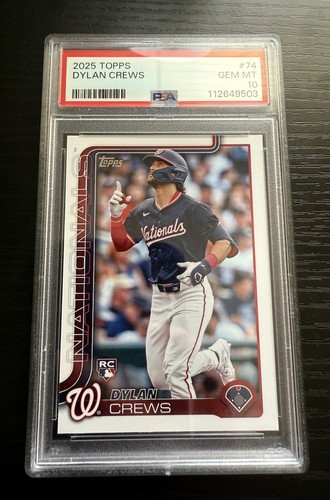2025 Topps Series 1 - Dylan Crews #74 (RC) Rookie Washington Nationals PSA 10 GM