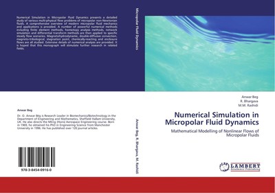 Numerical Simulation in Micropolar Fluid Dynamics | Anwar Beg (u. a.) | Englisch