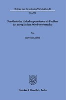 Norddeutsche Hafenkooperationen Als Problem Des EuropäIschen Wettbewerbsrechts