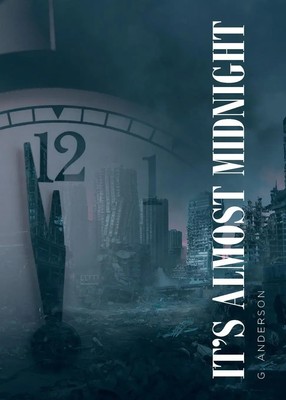 It's Almost Midnight | G. Anderson | Taschenbuch | Englisch | 2023