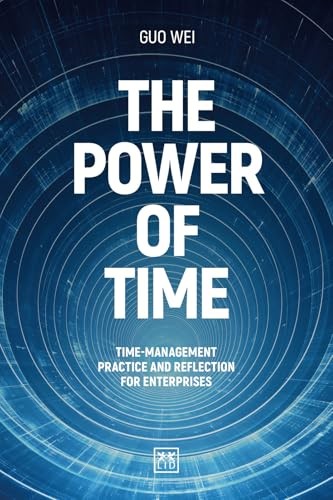 Guo Wei - Power Of Time Time-Management Practice And Reflection For - G245Z-image
