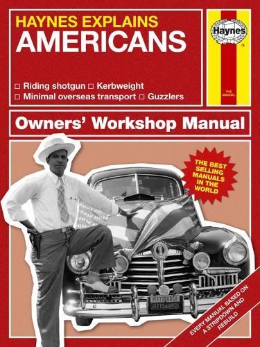 Haynes Explains Americans: Owners' Workshop Manual