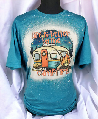 Life Is Better By The Campfire Bleached Sublimated T-shirt