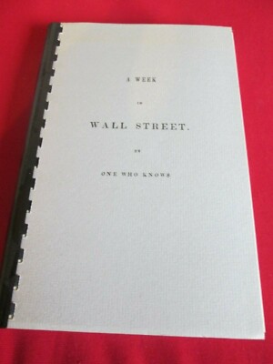  A WEEK IN WALL STREET BY ONE WHO KNOWS - COMB BOUND BOOK 1968 FRASER PUBLISHING