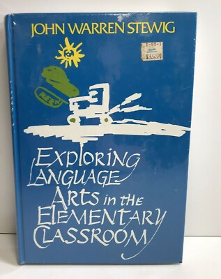 Exploring Language Arts in the Elementary Classroom by John W. Stewig 1983 NEW