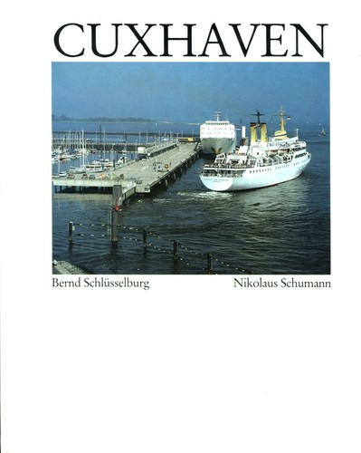 Bernd Schlüsselburg, Nikolaus Schumann: Cuxhaven