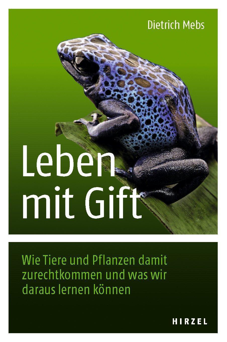 Thumbnail - Leben Mit Gift Dietrich Mebs Taschenbuch 160 S. Deutsch 2016 Hirzel S.