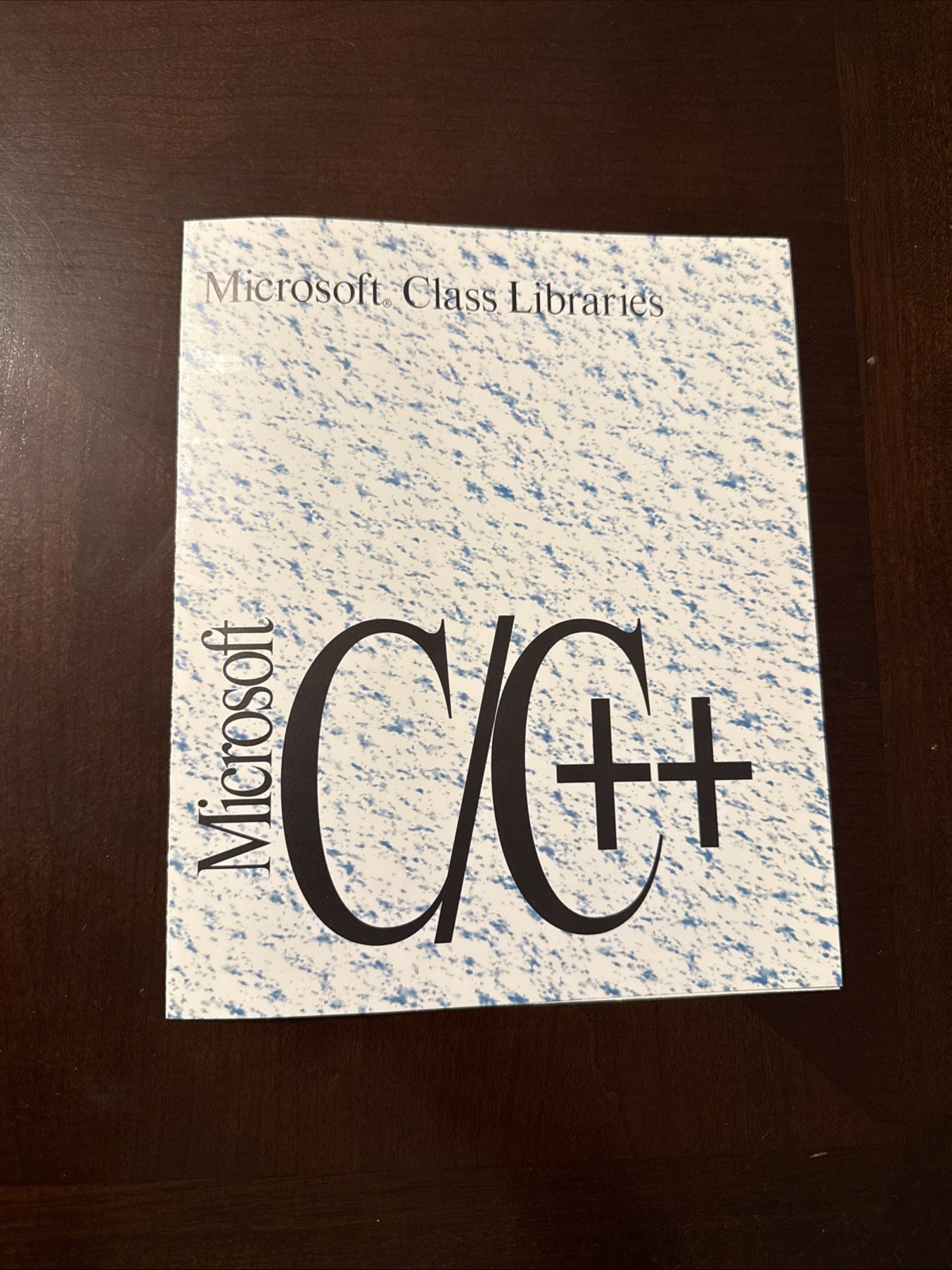 Microsoft Visual C++ 1.0 Class Libraries Reference + User’s Guide + Techniques