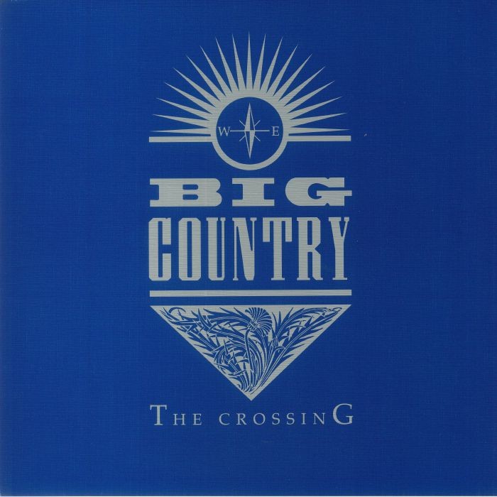 BIG COUNTRY - The Crossing (40th Anniversary Edition) - 180 gram vinyl LP