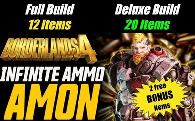 Borderlands 4 INFINITE AMMO AMON FULL MOXSY BUILD 12 OR 20 ITEMS + PICK 2 FREE