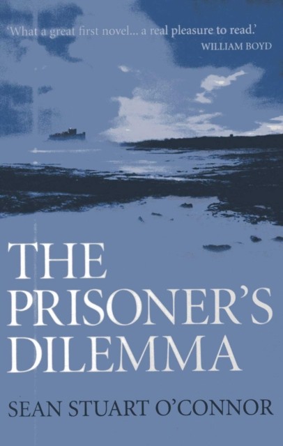 Prisoner`s Dilemma, The by Sean O`connor PAPERBACK 9781782794318