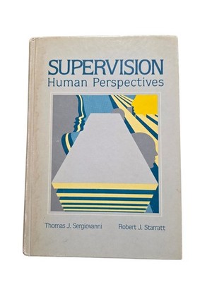 Supervision Human Perspectives 3rd Thomas Sergiovanni R. Starratt 1983 Hardcover