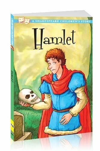 Hamlet: A Shakespeare Children's Story (Shakespeare Children's Stories) By Maca
