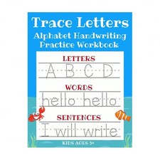 Trace Letters: Alphabet Handwriting Practice Workbook for Kids: ABC Print Han...