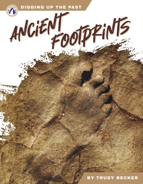 Ancient Footprints by Trudy Becker (Hardback Book)