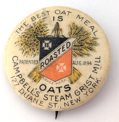 #ad Antique 1890s Campbell#x27;s Steam Grist Mill Roasted Oat Meal Celluloid Button Pin $21.24