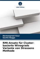 Rmi-Ansatz FüR Cluster-Basierte Winograds Variante Von Strassens Methode Buch